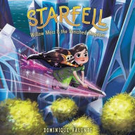 Title: Starfell #3: Willow Moss & the Vanished Kingdom Lib/E, Author: Dominique Valente