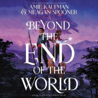 Title: Beyond the End of the World, Author: Meagan Spooner