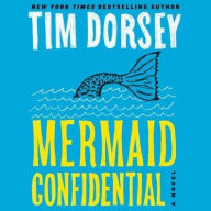 Title: Mermaid Confidential (Serge Storms Series #25), Author: Tim Dorsey