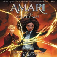 Title: Amari and the Great Game, Author: B. B. Alston
