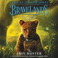 Title: The Venom Spreads (Bravelands: Curse of the Sandtongue #2), Author: Erin Hunter