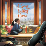Title: A Song Called Home, Author: Sara Zarr