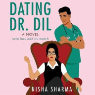 Title: Dating Dr. Dil, Author: Nisha Sharma