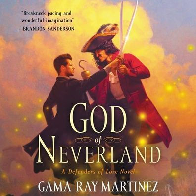 God of Neverland Lib/E: A Defenders of Lore Novel