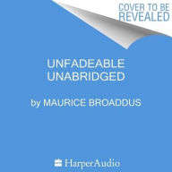 Title: Unfadeable, Author: Maurice Broaddus