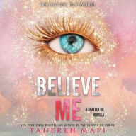 Title: Believe Me (Shatter Me Novella), Author: Tahereh Mafi