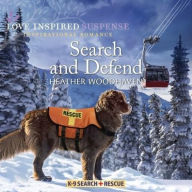 Title: Search and Defend, Author: Heather Woodhaven