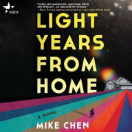 Title: Light Years from Home, Author: Mike Chen
