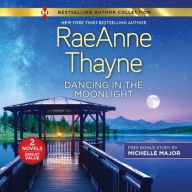 Title: Dancing in the Moonlight & Always the Best Man, Author: RaeAnne Thayne
