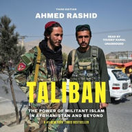 Title: Taliban, Third Edition: The Power of Militant Islam in Afghanistan and Beyond, Author: Ahmed Rashid