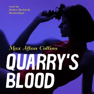 Quarry's Blood