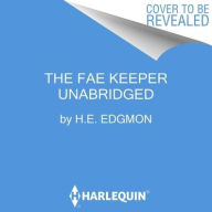 Title: The Fae Keeper Lib/E, Author: H E Edgmon