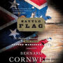 Battle Flag: The Nathaniel Starbuck Chronicles: Book Three