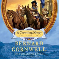 Title: A Crowning Mercy, Author: Bernard Cornwell