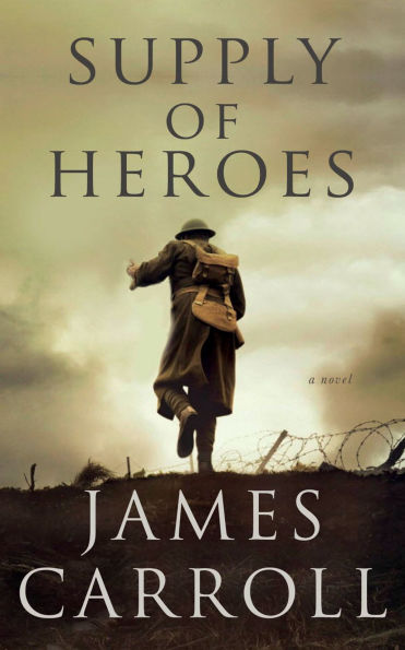 Supply of Heroes: A Novel