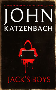 Title: Jack's Boys, Author: John Katzenbach
