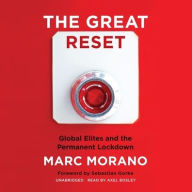 Title: The Great Reset: Global Elites and the Permanent Lockdown, Author: Marc Morano