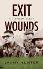 Exit Wounds: A Vietnam Elegy