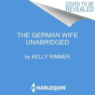 Title: The German Wife, Author: Kelly Rimmer