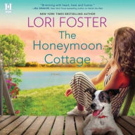 Title: The Honeymoon Cottage, Author: Lori Foster