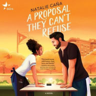 Title: A Proposal They Can't Refuse Lib/E, Author: Natalie Caïa