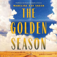 Title: The Golden Season, Author: Madeline Kay Sneed