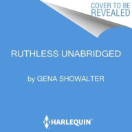 Title: Ruthless Lib/E, Author: Gena Showalter