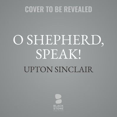 O Shepherd, Speak!