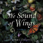 The Sound of Wings: A Novel