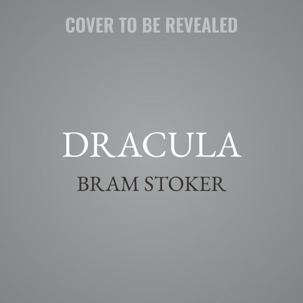 Dracula: A Deluxe Hardcover Collector's Edition of the Bestselling Vampire Classic