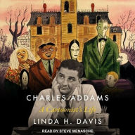 Title: Charles Addams: A Cartoonist's Life, Author: Linda H. Davis