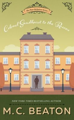 Colonel Sandhurst to the Rescue (Large Print)