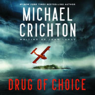Title: Drug of Choice, Author: Michael Crichton