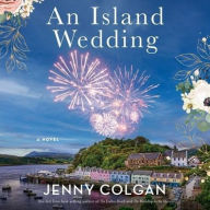 Title: An Island Wedding: A Novel, Author: Jenny Colgan