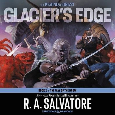 Glacier's Edge: The Way of the Drow #2 (Legend of Drizzt #38)