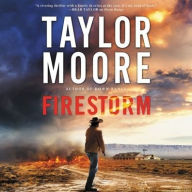 Title: Firestorm (Garrett Kohl Series #2), Author: Taylor Moore