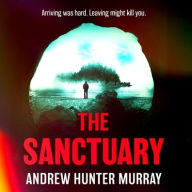 Title: The Sanctuary, Author: Andrew Hunter Murray