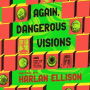 Again, Dangerous Visions