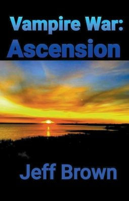 Vampire War: Ascension