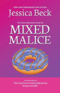 Title: Mixed Malice, Author: Jessica Beck