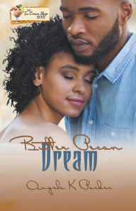 Title: Butter Pecan Dream, Author: Angela K Parker