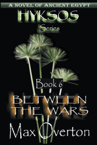 Title: Between the Wars, Author: Max Overton