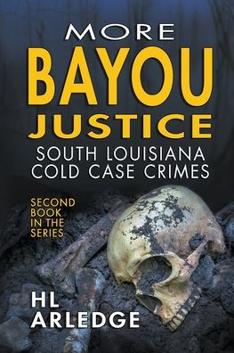More Bayou Justice
