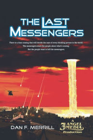 Title: The Last Messegers, Author: Dan Merrill