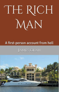 Title: The Rich Man, Author: James Olah