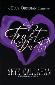 Title: Trust Duet, Author: Skye Callahan