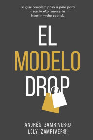 Title: El Modelo Drop, Author: Andres Zamriver