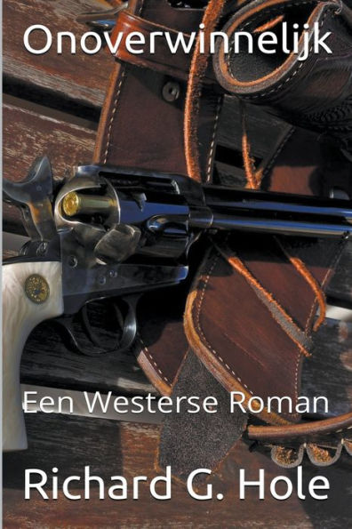 Onoverwinnelijk: Een Westerse Roman