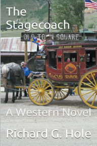 Title: The Stagecoach, Author: Richard G Hole