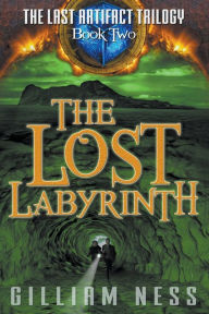 Title: The Lost Labyrinth, Author: Gilliam Ness